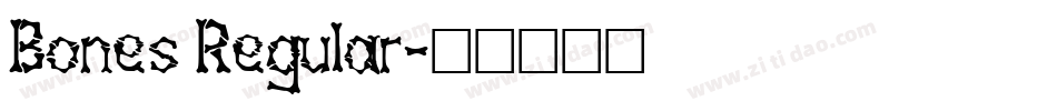 Bones Regular字体转换